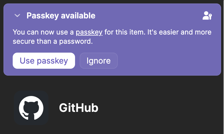 1Password の GitHub アイテムに Passkey 対応が通知される